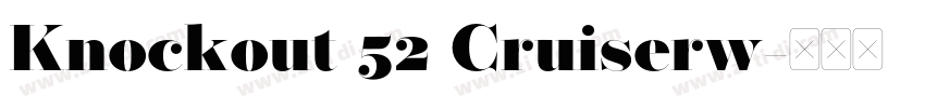 Knockout 52 Cruiserw字体转换